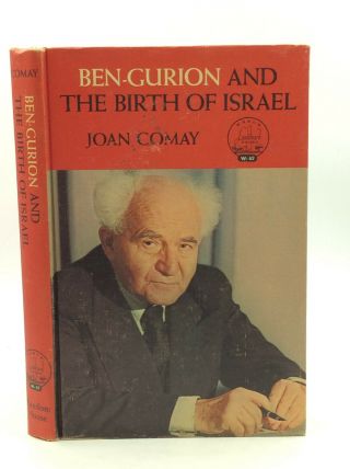 Ben - Gurion And The Birth Of Israel By Joan Comay - 1967,  B&w Photos,  Children 