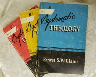 Systematic Theology Ernest S Williams 1953 3 Book Set