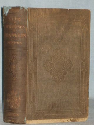 1856 BOOK THE OF BENJAMIN FRANKLIN VOL.  VI BY JARED SPARKS 2
