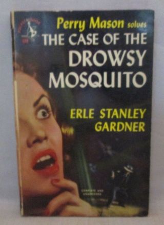 Perry Mason: The Case Of The Drowsy Mosquito - E.  S.  Gardner Pocket Book 689
