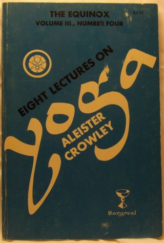Eight Lectures On Yoga By Aleister Crowley (paperback) 1972 Sangrael Printing