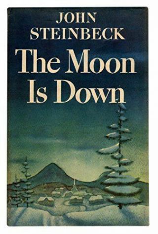 The Moon Is Down,  1st Ed In Dj 1942 [hardcover] John Steinbeck