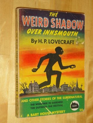 H.  P.  Lovecraft The Weird Shadow Over Innsmouth 1st Printing Bart House 1944