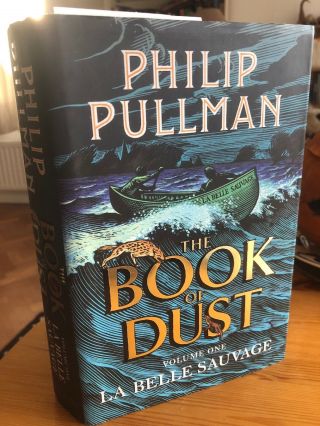 Philip Pullman Book Of Dust 1/1 1st Ed 1st Print Hc Dw La Belle Sauvage