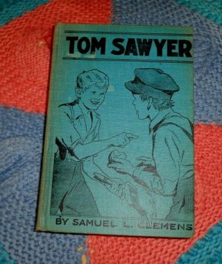 1876 Tom Sawyer By Samuel L Clemens The Adventures Of Tom Sawyer Hard Cover