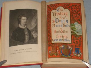 1848 Book History Of Mary Queen Of Scotts By Jacob Abbott