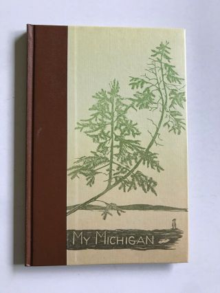 1957 My Michigan - Gwen Frostic - Benzonia,  Michigan Poetry Book