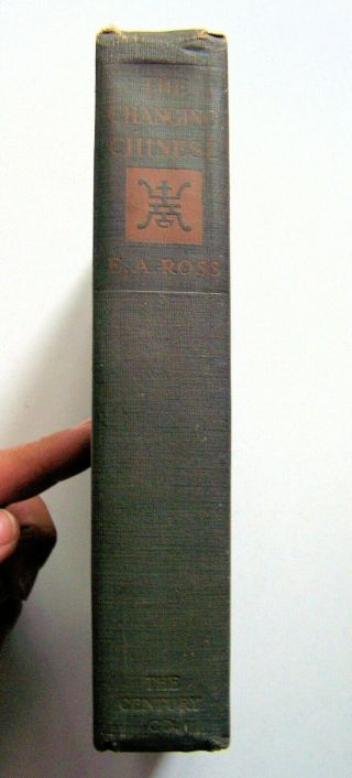 1914 Edition The Changing Chinese: Conflict Of Cultures In China W/photos