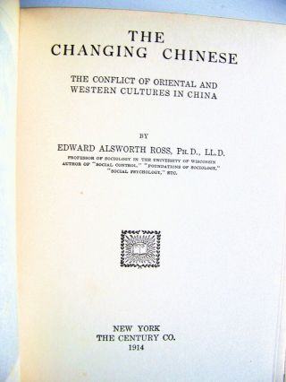 1914 Edition THE CHANGING CHINESE: CONFLICT OF CULTURES IN CHINA w/Photos 3
