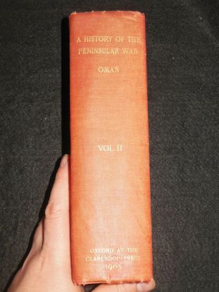 The History of the Peninsular War Vol 2 (1903 - 1st) Charles Oman,  Napoleonic Wars 2
