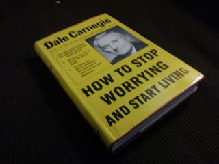Dale Carnegie How To Stop Worrying And Start Living First Printing