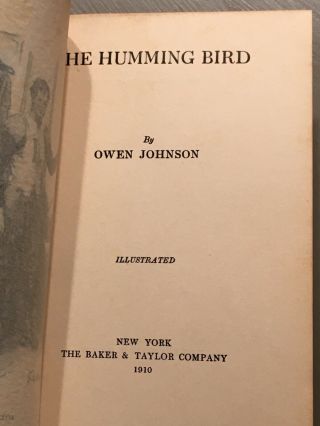 The Humming Bird by Owen Johnson Hardcover 1st Edition Illustrated 1910 Baker 4