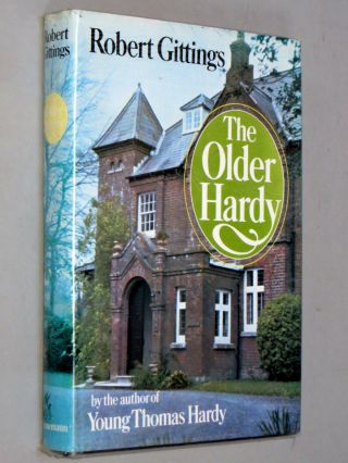 Older Thomas Hardy - Robert Gittings (1st Ed 1978) Signed By Author Biography