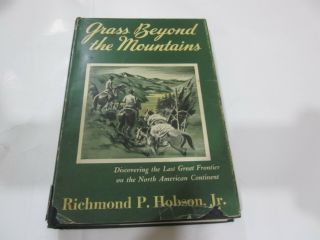 Vintage Grass Beyond The Mountains By Richmond P.  Hobson,  Jr. ,  1951 Hard Cover
