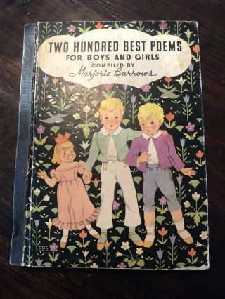 Two Hundred Best Poems For Boys And Girls,  Vintage 1938 Children 