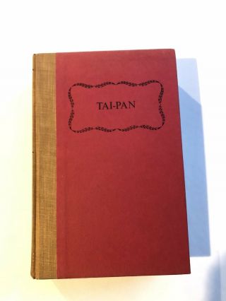 Tai - Pan: A Novel Of Hong Kong - James Clavell - First Edition - Hc
