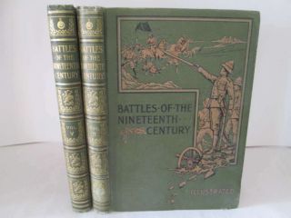 Set Of 2 Volumes Of Battles Of The Nineteenth Century (volumes 2 And 4) Archibal