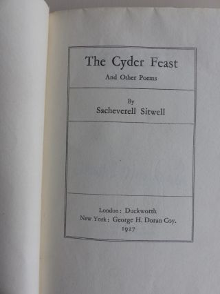 Sacheverell Sitwell - Signed 1st Edition Of The Cider Feast 1927