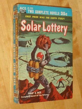 Philip K.  Dick Solar Lottery Ace Double D - 103 1st Print 1st Edition 1955 Pbo