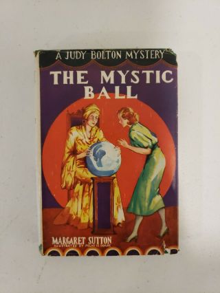 Judy Bolton - 7 The Mystic Ball By Margaret Sutton - Hc Dj - 1934 -