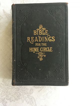 Bible Readings For The Home Circle,  1888,  7th Day Adventist,  Pacific Press