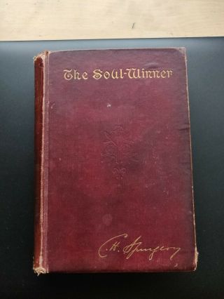 C.  H.  Spurgeon.  The Soul Winner.  1903