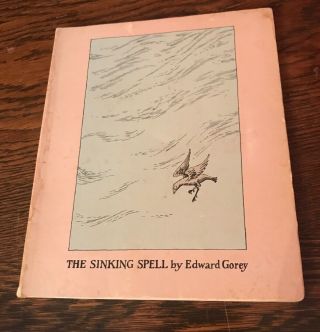 Edward Gorey The Sinking Spell 1st Edition Softcover 1964 Goth Art Book,  Unusual