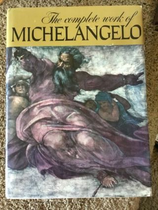 The Complete Work Of Michelangelo.  Huge Hardcover Coffee Table Book