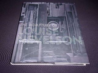The Sculpture Of Louise Nevelson Edited By Brooke Kamin Rappaport