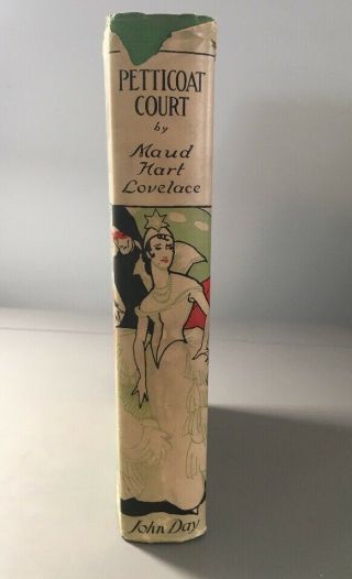 Petticoat Court by Maud Hart Lovelace (1930 - John Day Publishing) Hardcover w/ DJ 3