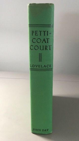 Petticoat Court by Maud Hart Lovelace (1930 - John Day Publishing) Hardcover w/ DJ 4