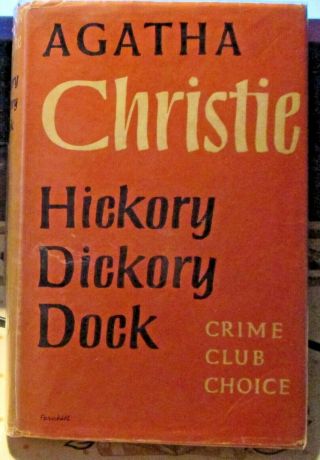 Agatha Christie Hickory Dickory Dock 1st Ed.  Hcdj 1955 Collins Crime Club Uk