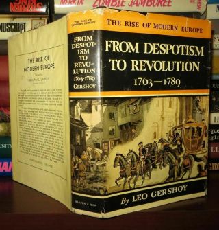 Gershoy,  Leo From Despotism To Revolution 1763 - 1789 1st Edition Early Printing