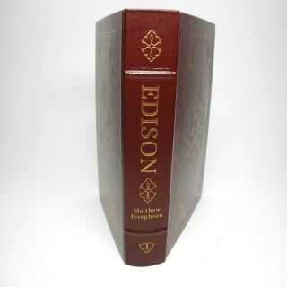 Edison: A Biography By Mathew Josephson Easton Press 1959 Norwalk Ct