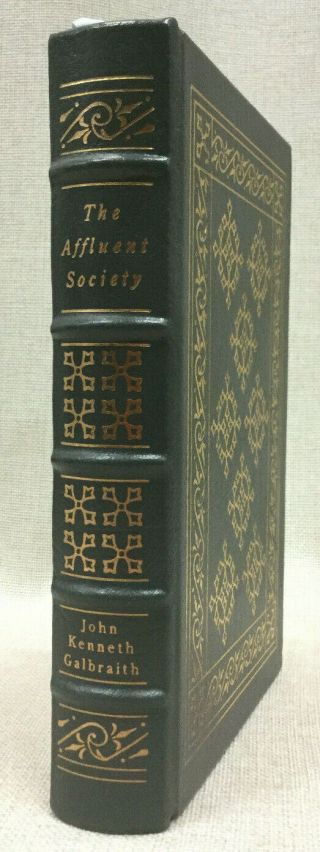 The Affluent Society John Kenneth Galbraith Easton Press Books That Changed The