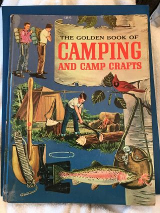 1962 The Golden Book Of Camping And Camp Crafts By Gordon Lynn,  Golden Press Ny
