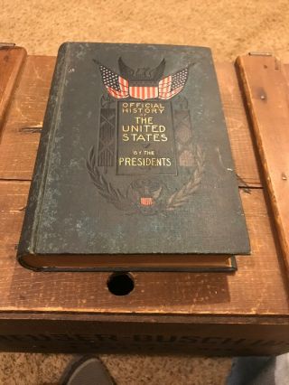 Official History Of The United States By The Presidents 1899 Edition Book
