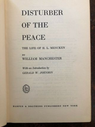 H L Mencken Disturber of the Peace By William Manchester 1st Ed.  1951 SIGNED 4