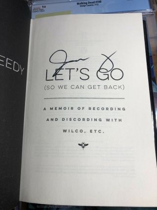 Let ' s Go SIGNED by JEFF TWEEDY Wilco Hardback First Edition 1st Printing 2
