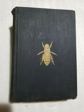 Abc & Xyz Of Bee Culture,  1917.  A.  I.  Root,  Honey - Bees Hives.  830 Pgs.  Htf Book