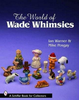 The World Of Wade Whimsies By Ian Warner (english) Paperback Book