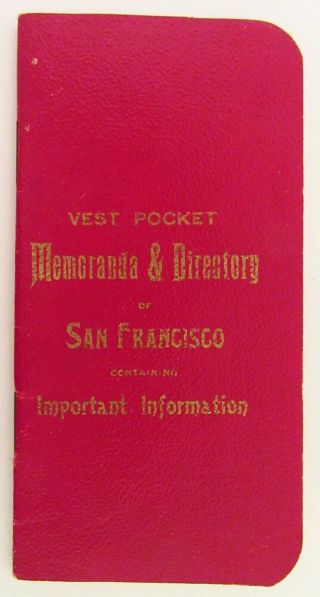 1895 San Francisco Vest - Pocket Memoranda & Directory W/ Street Map - Dr.  Sweany