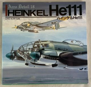 Aero Detail Aircraft Monograph Heinkel He 111 German Wwii Bomber