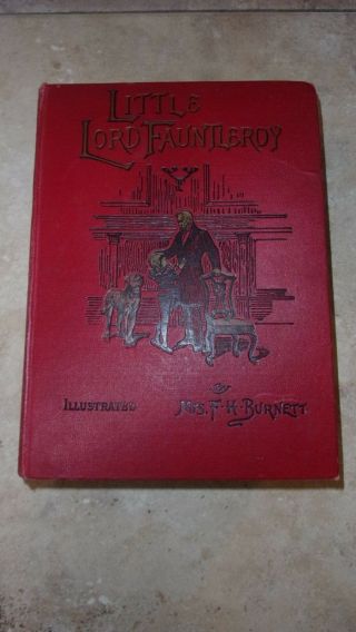 Little Lord Fauntleroy By Mrs.  S.  H.  Burnett (illustrated) Frederick Warne & Co.