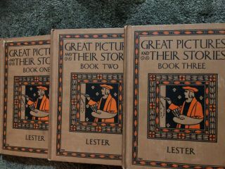 Great Pictures And Their Stories: Book One - Six By Katherine Morris Lester