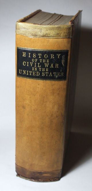 The History Of The Civil War Of The United States By Samuel Schmucker 1865 Book