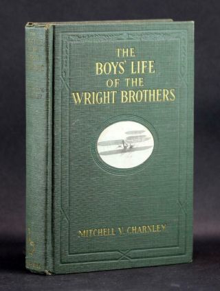 First Edition 1928 The Boys Life Of The Wright Brothers Mitchell Charnley