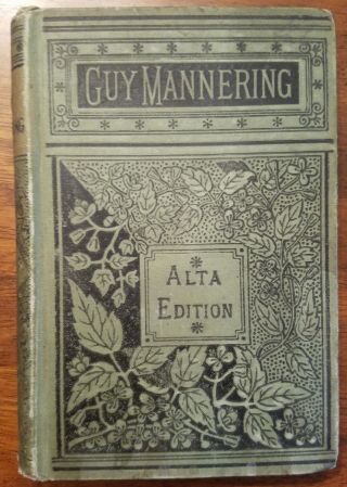 Guy Mannering - Astrologer - Sir Walter Scott - Hc - Alta Edition,  Circa 1870 
