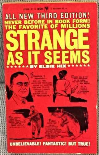 Elsie Hix / Strange As It Seems 3 First Edition 1962