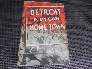 Old Vtg 1946 First Edition Book Detroit Is My Own Home Town Author Signed Bingay